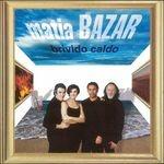 Escalofrio Calido - CD Audio di Matia Bazar