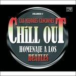 Beatles Chill Out 2 - CD Audio
