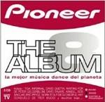 Pioneer. The Album 8 - CD Audio