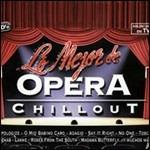 Los mejor de Opera Chillout - CD Audio