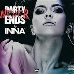 Party Never Ends (Deluxe) - CD Audio di Inna