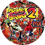 Skate Board 2 (Picture Disc)