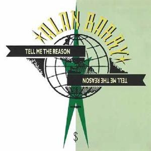 Tell Me The Reason - Vinile LP di Alan Barry