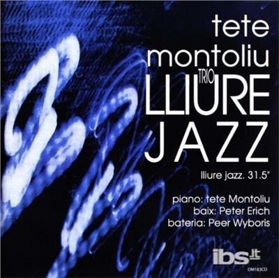 Trio Illiure Jazz - CD Audio di Tete Montoliu