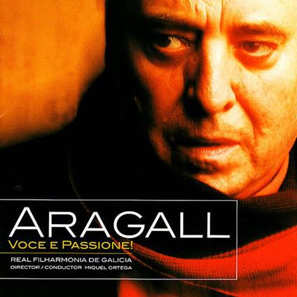 Voce E Passione - CD Audio di Jaume Aragall