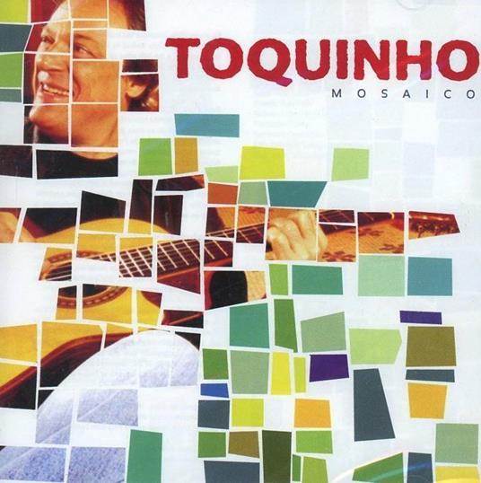 Mosaico - CD Audio di Toquinho