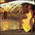 Recuerdos - CD Audio di Esperanza Fernandez