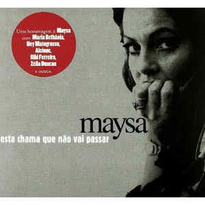 Esta chama que nao passar - CD Audio di Maysa