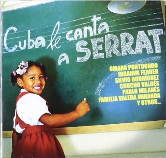 Cuba Le canta a Serrat - CD Audio