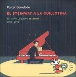 El Steinway a la - CD Audio di Pascal Comelade