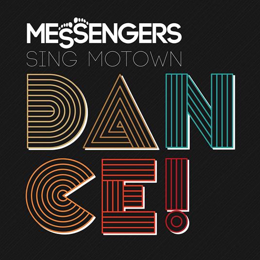 Dance! Messengers Sing Motown - CD Audio di Messengers