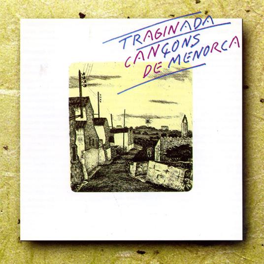 Cancons De Menorca - CD Audio di Traginada