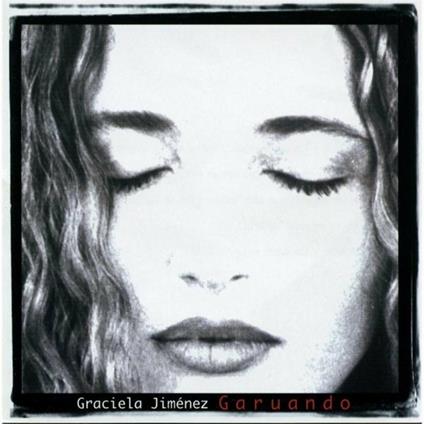Garuando - CD Audio di Graciela Jimenez