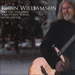 Just Like the River - CD Audio di Robin Williamson