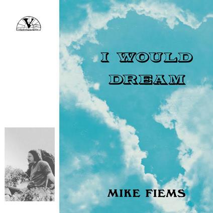 I Would Dream - Vinile LP di Mike Fiems
