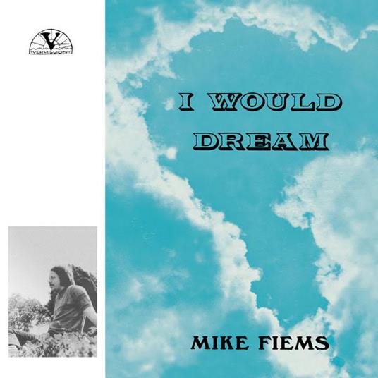 I Would Dream - Vinile LP di Mike Fiems