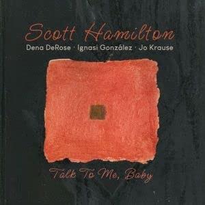 Talk To Me Baby - CD Audio di Scott Hamilton