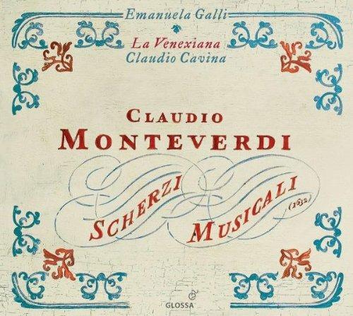 Scherzi Musicali - CD Audio di Claudio Monteverdi