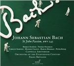 La Passione secondo Giovanni - CD Audio di Johann Sebastian Bach