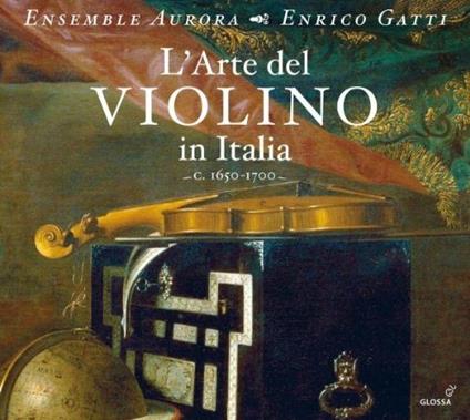 L'arte Del Violino in Italia - CD Audio di Aurora