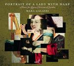 Portrait of a Lady with Harp. Musica per la regina Cristina di Svezia