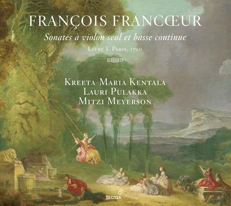 Sonates A Violon Seul Et Basse Continue - CD Audio di François Francoeur