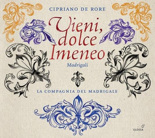 Vieni, Dolce Imeneo - CD Audio di C. De Rore