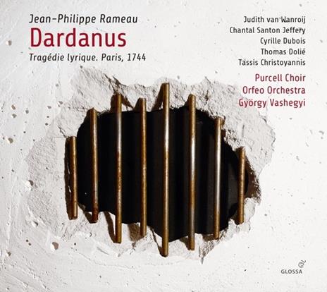 Dardanus. Tragedie Lyrique, Paris 1744 - CD Audio di J.P. Rameau