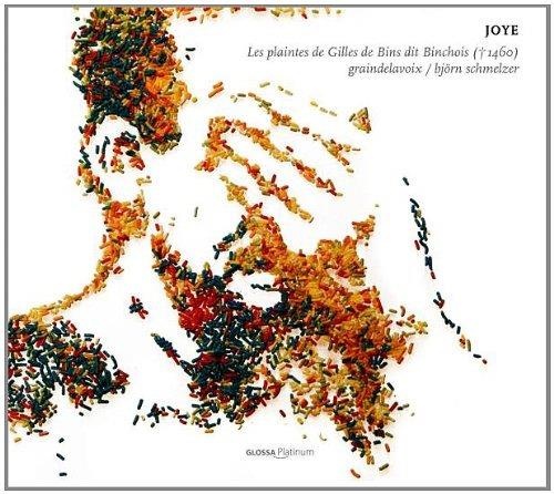 Joye-Les Plaintes De Gill - CD Audio di Gilles Binchois