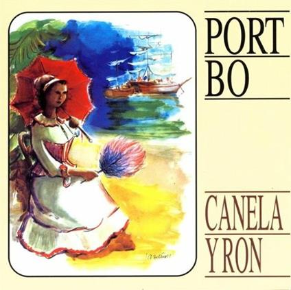 Canela Y Ron - CD Audio di Port Bo