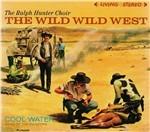 The Wild Wild West. Cool Water
