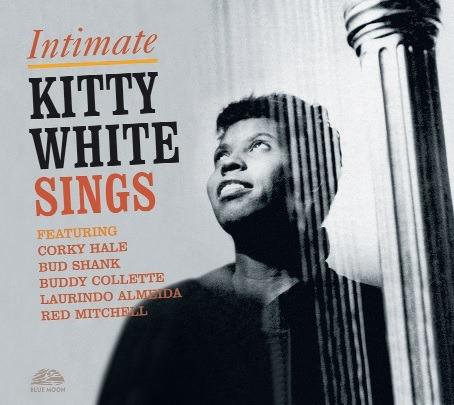 Intimate Kitty White Sings - CD Audio di Kitty White