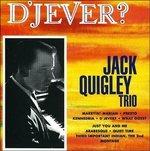D'jever? - CD Audio di Jack Quigley