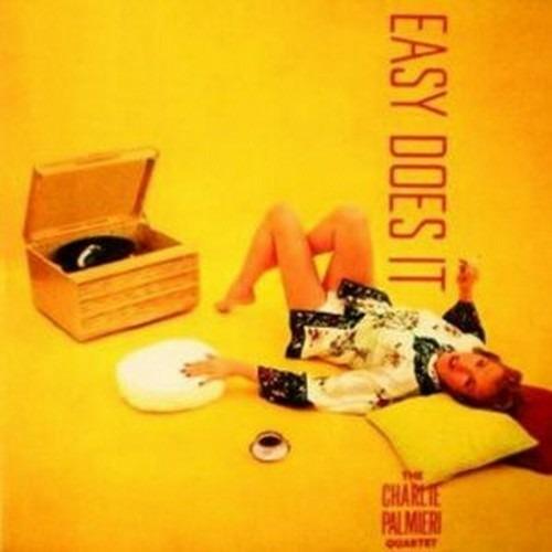 Easy Does it - CD Audio di Charlie Palmieri