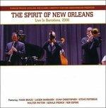 Live in Barcelona 2006 - CD Audio di Spirit of New Orleans