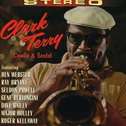 Combo & Sextet - CD Audio di Clark Terry