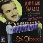 Sol Tropical - CD Audio di Anselmo Sacasas