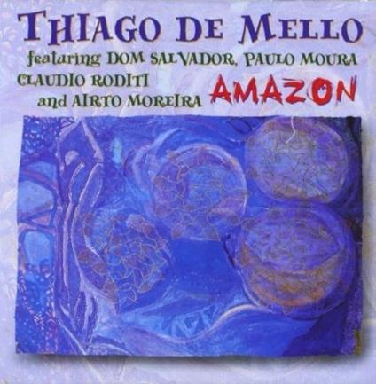 Amazon - CD Audio di Thiago De Mello