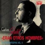 Eran otros hombres - CD Audio di Carlos Gardel