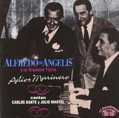 Adios Marinero - CD Audio di Alfredo De Angelis (Orquestra)