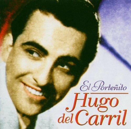 El Portenito - CD Audio di Hugo Del Carril