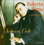 Sentimiento Criollo - CD Audio di Roberto Firpo