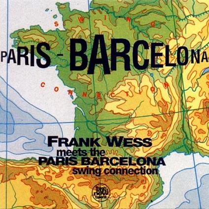 Barcelona Swing Connec - Meets Frank Wess - CD Audio di Paris