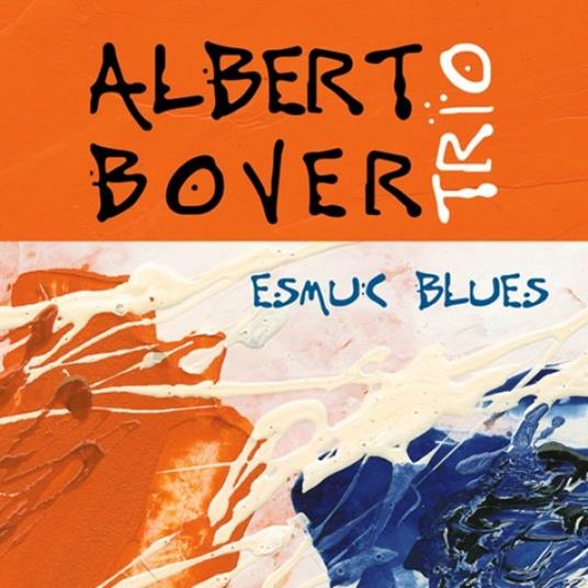 Esmuc Blues - CD Audio di Albert Bover
