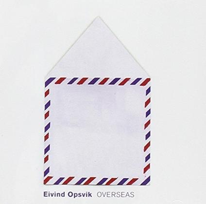 Overseas - CD Audio di Eivin Opsvik