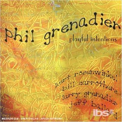Playful Intensions - CD Audio di Phil Grenadier