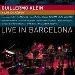 Live in Barcelona - CD Audio di Guillermo Klein