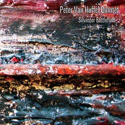 Silvester Battlefield - CD Audio di Peter Van Huffel