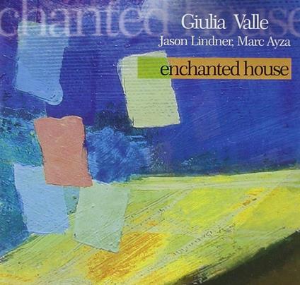 Enchanted House - CD Audio di Giulia Valle
