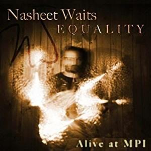Equality - CD Audio di Nasheet Waits